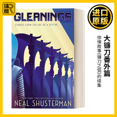 Gleanings Stories from the Arc of a Scythe