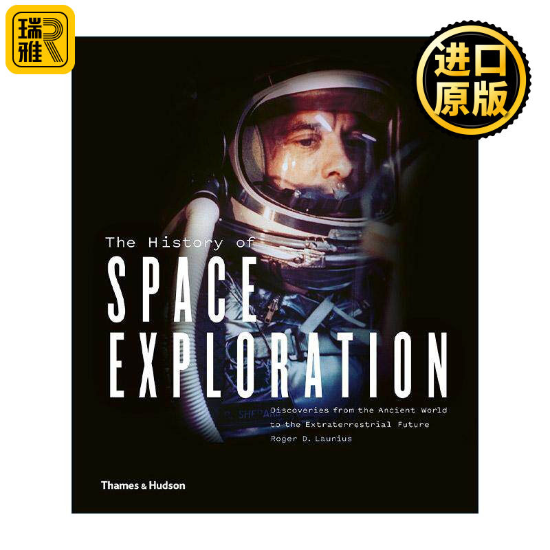英文原版 The History of Space Exploration 太空探索通史 从古代世界到星际未来的发现之旅 精装 英文版 进口英语原版书籍