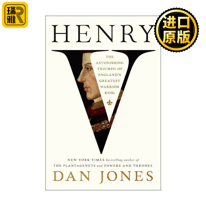 英文原版 Henry V 亨利五世 英格兰伟大勇士国王的惊人胜利 金雀花王朝作者丹·琼斯 精装 英文版 进口英语原版书籍