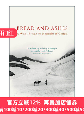英文原版 Bread And Ashes 面包与灰烬 穿越格鲁吉亚山脉之旅 Tony Anderson 英文版 进口英语原版书籍