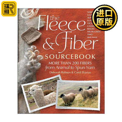 英文原版 The Fleece & Fiber Sourcebook 羊毛与纤维资料手册 200多种纤维 从动物纤维到纺成的纱线 英文版 进口英语原版书籍