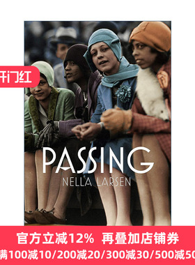 Passing 冒名之肤 白色通行证电影原著小说 内拉·拉尔森