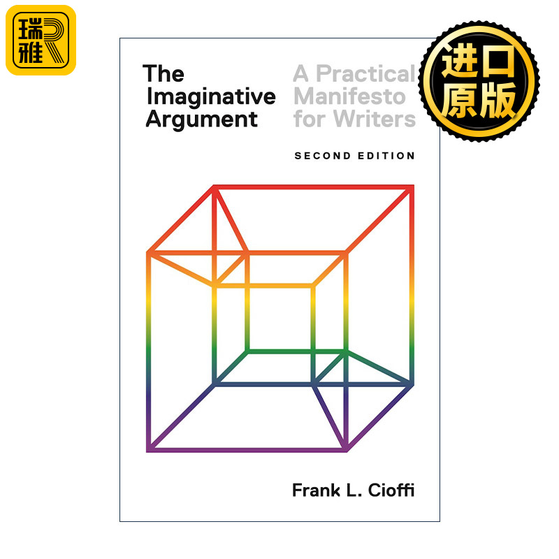 英文原版 The Imaginative Argument 想象力的争论 作家的实用宣言 写作指南 Frank L. Cioffi 英文版 进口英语原版书籍