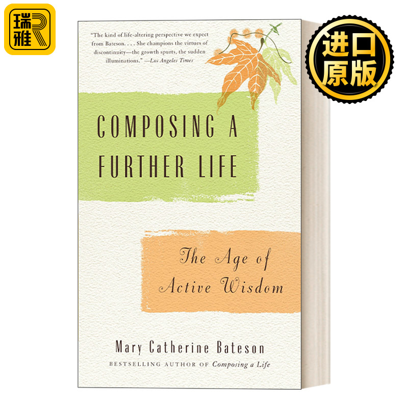 Composing a Further Life     Mary Catherine Bateson 书籍/杂志/报纸 社会科学类原版书 原图主图