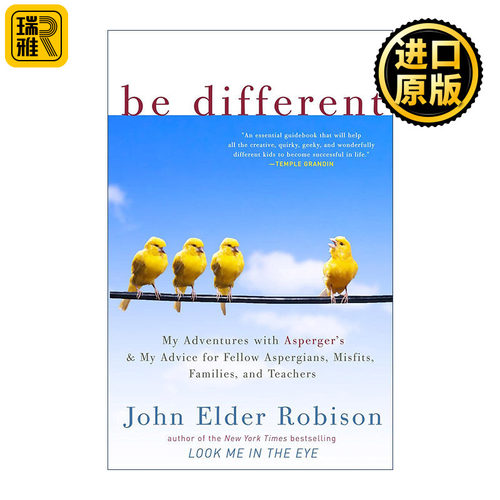 Be Different 与众不同 阿斯伯格综合征指南及建议 家庭 老师帮助 John Elder Robison