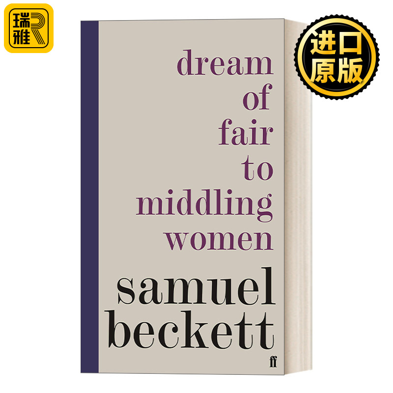 Dream of Fair to Middling Women 梦中佳人至庸女 萨缪尔贝克特 精装 英文原版 书籍/杂志/报纸 文学类原版书 原图主图