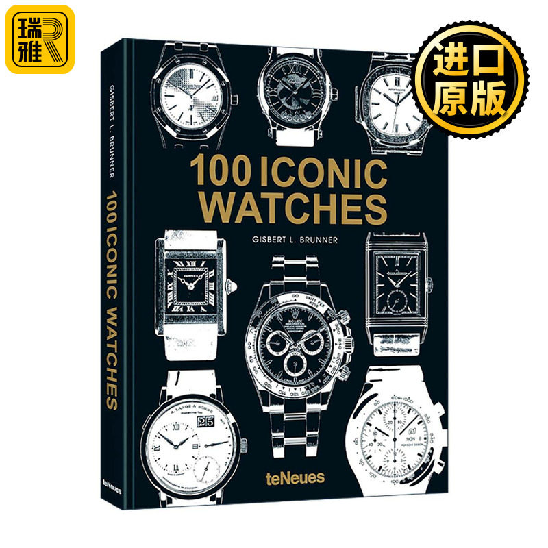 英文原版 100 Iconic Watches 100块标志性腕表 珠宝首饰 精装 欧米茄月球表 积家女士腕表 卡地亚Tank 英文版 进口英语原版书籍