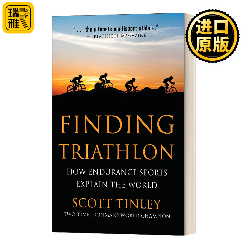 Finding Triathlon How Endurance Sports Explain the World