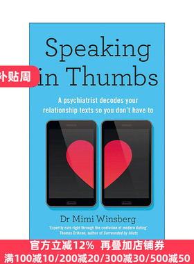 英文原版 Speaking in Thumbs 用大拇指聊天 精神科医生解码你的约会短信 英文版 进口英语原版书籍