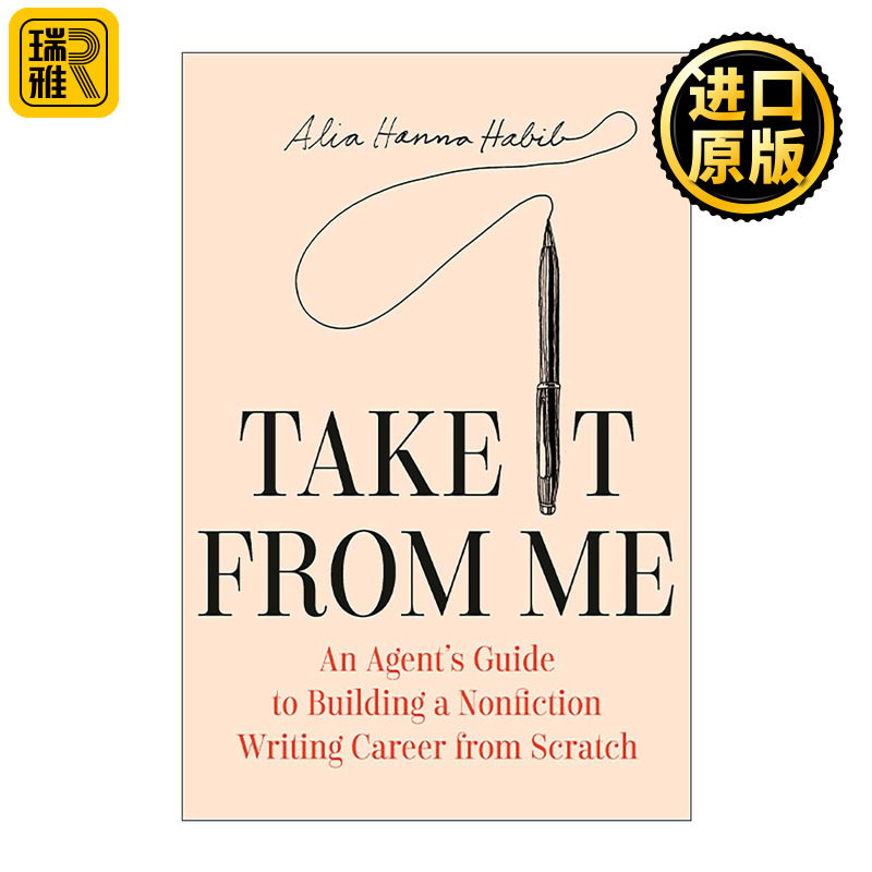 英文原版 Take It from Me 听我说 从零开始建立非虚构类写作事业的经纪人指南 精装 英文版 进口英语原版书籍