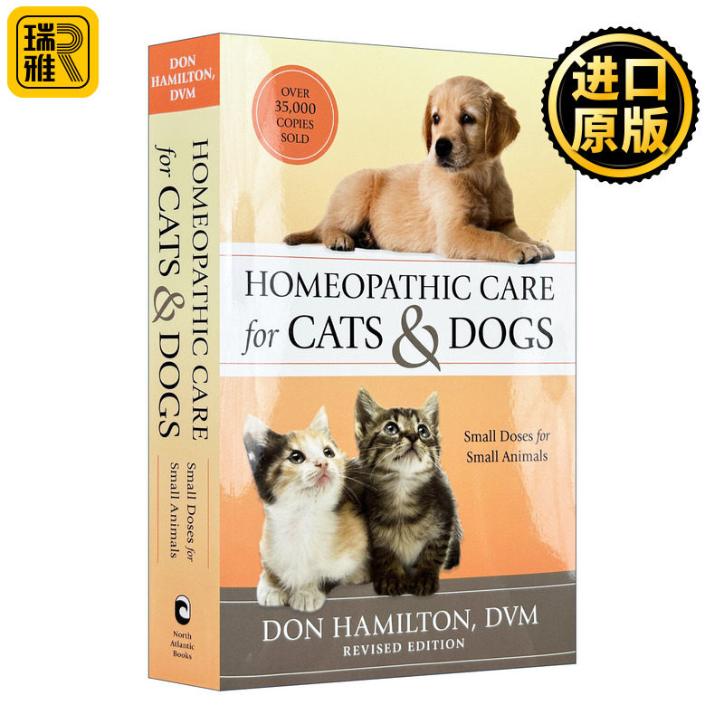 Homeopathic Care for Cats and Dogs, Revised Edition 猫狗护理顺势疗法 修订版 小动物的小剂量 Don Hamilton