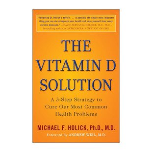 英文原版 The Vitamin D Solution D Michael F. Holick