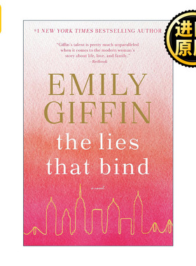 The Lies That Bind 束缚的谎言 女性小说 亲密伤痕作者Emily Giffin艾米莉·吉芬