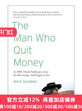 英文原版 The Man Who Quit Money 戒掉钱的人 绿皮书节大奖 传记 重塑美好生活 Mark Sundeen 英文版 进口英语原版书籍