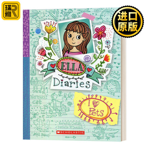 艾拉日记5 我心爱宠 英文原版 Ella Diaries I Heart Pets 儿童故事读物绘本 章节书 英文版 Meredith Costain 进口英语书籍