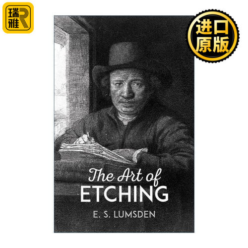 英文原版 The Art of Etching 蚀刻版画的艺术 不列颠百科全书蚀刻技术文章作者Lumsden拉姆斯登 英文版 进口英语原版书籍