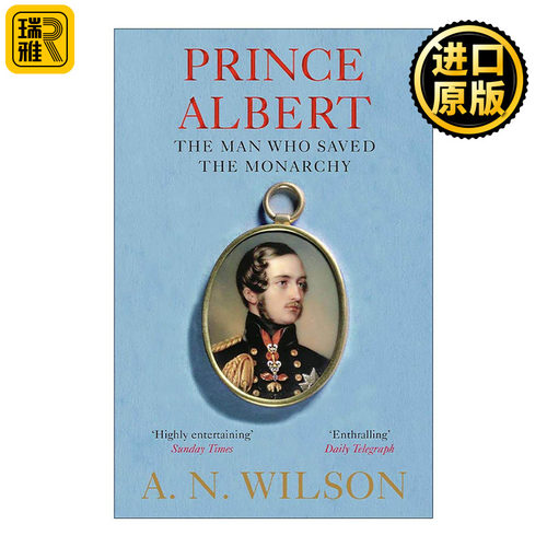 英文原版 Prince Albert 阿尔伯特亲王 拯救了英国君主制的人 英文版 进口英语原版书籍