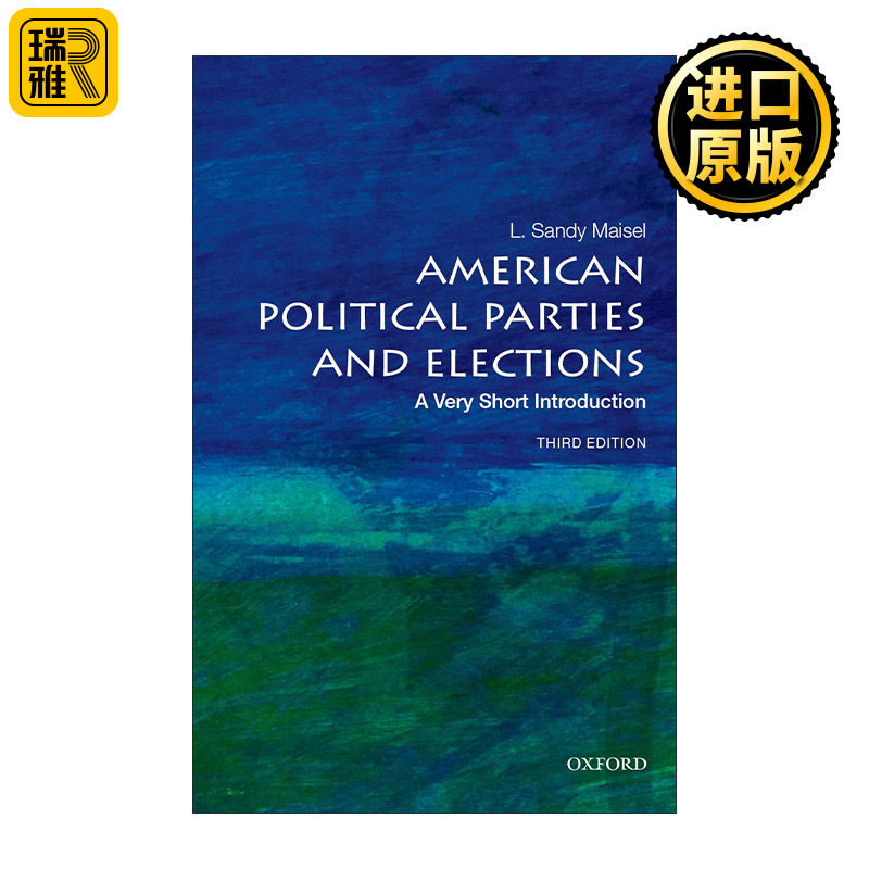英文原版 American Political Parties and Elections A Very Short Introduction 牛津通识读本 美国政党与选举 进口英语书籍