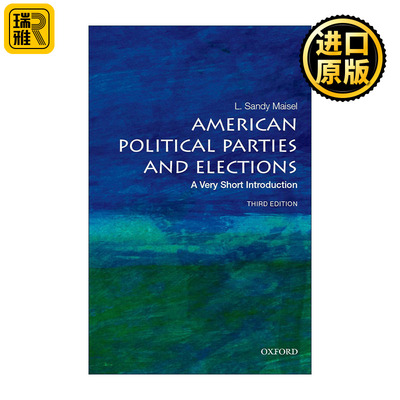 英文原版 American Political Parties and Elections A Very Short Introduction 牛津通识读本 美国政党与选举 进口英语书籍