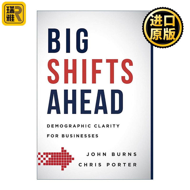 英文原版 Big Shifts Ahead 未来的重大转变 商业的人口结构清晰化 John Burns 精装 英文版 进口英语原版书籍