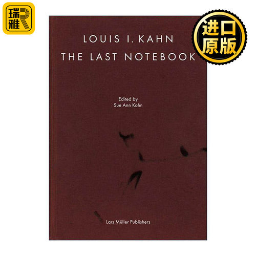 英文原版 Louis I Kahn The Last Notebook 路易斯·康 建筑设计精装 英文版 进口英语原版书籍