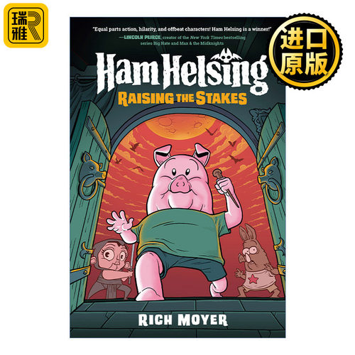 Ham Helsing #3: Raising the Stakes 汉姆赫辛系列3：增加赌注 精装全彩漫画绘本图画书 图像式冒险图像式小说 历险探奇故事