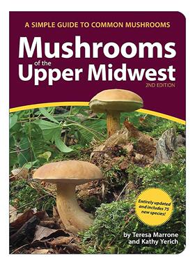英文原版 Mushrooms of the Upper Midwest 美国中西部上部地区蘑菇简易鉴别指南 菌类 英文版 进口英语原版书籍