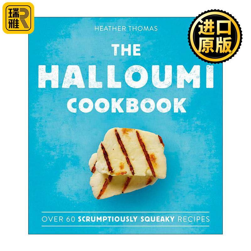 英文原版 The Halloumi Cookbook 从烤架到餐盘 哈罗米奶酪的百变美食之旅 精装 英文版 进口英语原版书籍