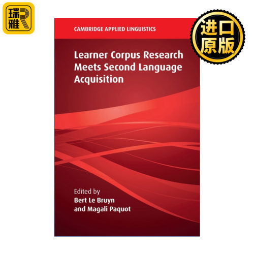 Learner Corpus Research Meets Second Language Acquisition 学习者语料库研究与二语习得 剑桥应用语言学系列