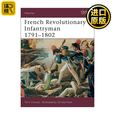 英文原版 French Revolutionary Infantryman 1791–1802 法国大革命步兵 历史上的战士系列 英文版 进口英语原版书籍