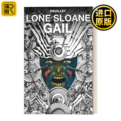 Lone Sloane: Gail 宇宙行者斯隆：盖亚 菲利普·德吕耶漫画