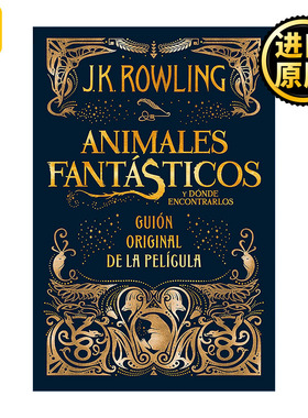 正版 Animales fantásticos y dónde encontrarlos. 英文原版 进口英语书籍