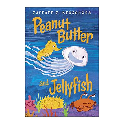 英文原版 Peanut Butter and Jellyfish 花生酱和水母 儿童精装绘本 Lunch Lady食堂阿姨系列作者Jarrett J. Krosoczka 英文版