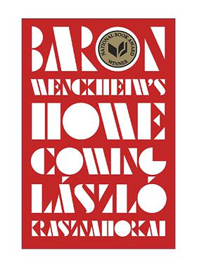 英文原版 Baron Wenckheim's Homecoming 温克海姆男爵返乡 2025诺贝尔文学奖得主克拉斯诺霍尔卡伊·拉斯洛 进口英语原版书籍