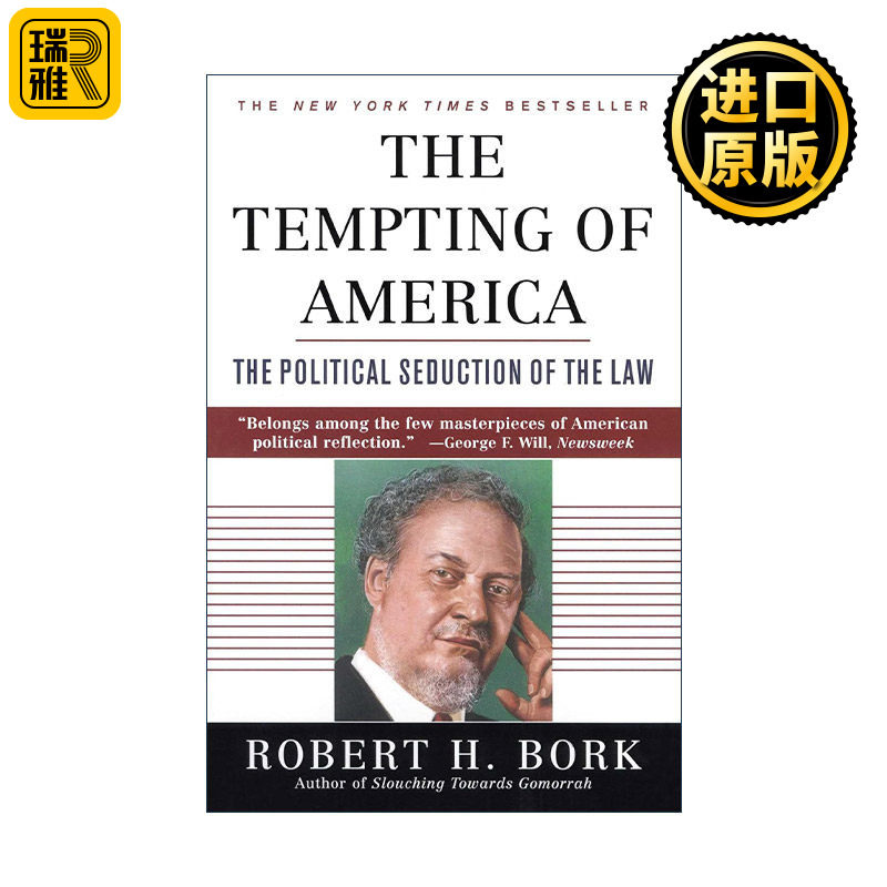 The Tempting of America 美国所面临的诱惑 法律的政治诱惑 法官Robert Bork