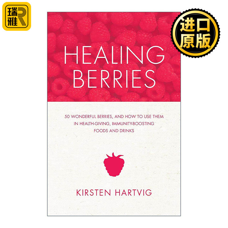 英文原版 Healing Berries 治疗浆果 50种奇妙的浆果及其健康美食食谱 烹饪指南 Kirsten Hartvig 英文版 进口英语原版书籍