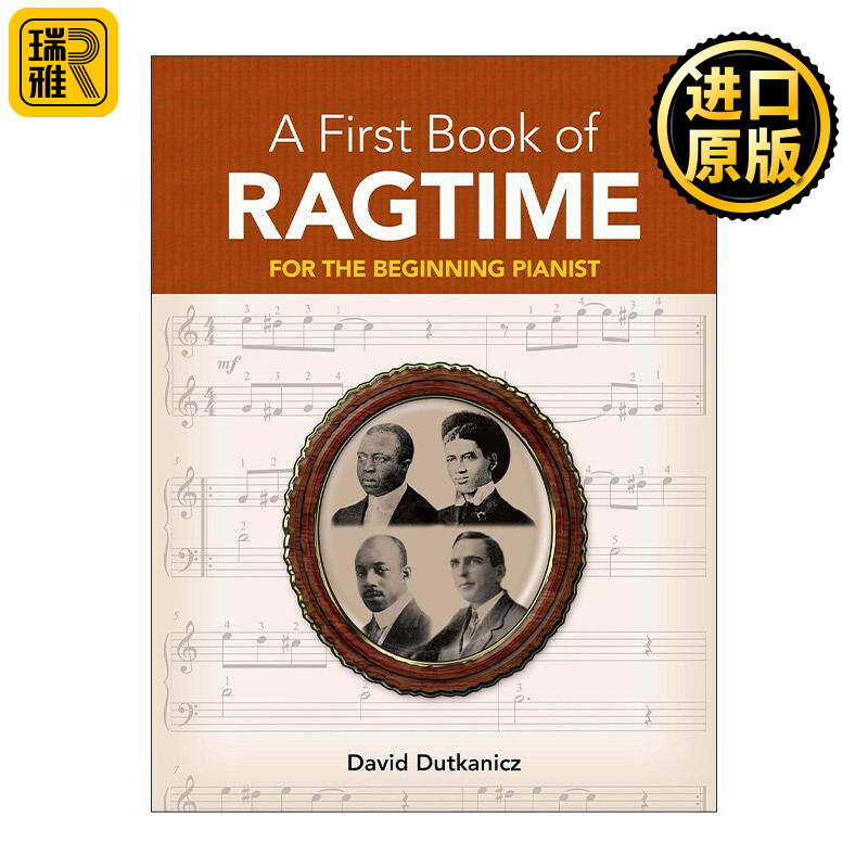 英文原版 A First Book of Ragtime 雷格泰姆之书 初学者钢琴曲谱指南 可下载MP3 美国流行音乐 非洲 英文版 进口英语原版书籍