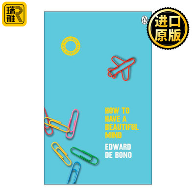 英文原版 How To Have A Beautiful Mind 优美思考的能力 爱德华?德博诺 英文版 进口英语原版书籍