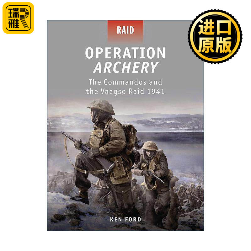 英文原版 Operation Archery 二战挪威射箭行动1941 英军突袭瓦格索 战争突袭系列 英文版 进口英语原版书籍