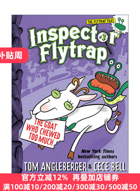 Inspector Flytrap in the Goat Who Chewed Too Much (Inspector Flytrap 03) 捕蝇草探长系列3 嚼得太多的山羊 儿童推理故事书