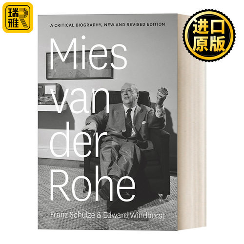 Mies van der Rohe, New and Revised Edition 现代主义建筑大师密斯评传 Franz Schulze