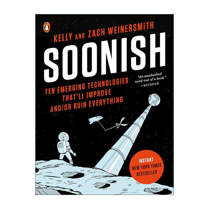 英文原版 Soonish 迷人的技术 华尔街日报年度科学类好书 凯莉?魏纳史密斯 英文版 进口英语原版书籍
