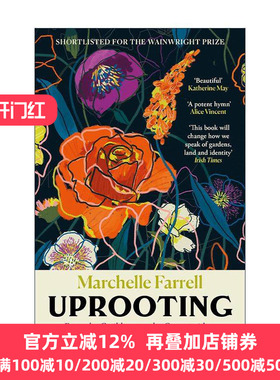 英文原版 Uprooting 背井离乡 从加勒比到英国 在乡村花园中找到家 Marchelle Farrell 温赖特自然写作奖短名单 进口英语原版书籍