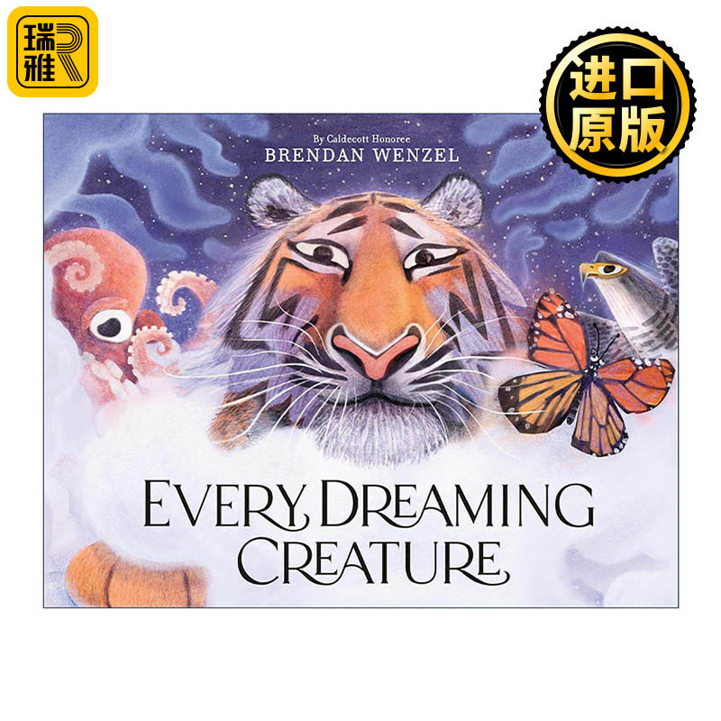 英文原版 Every Dreaming Creature万物梦生 精装 凯迪克银奖得主布兰登·文策尔Brendan Wenzel 他们都看见了一只猫同作者 英文版