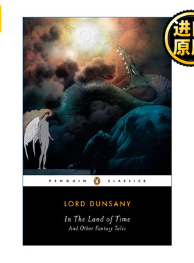 英文原版 In the Land of Time (Penguin Classics) Lord Dunsany