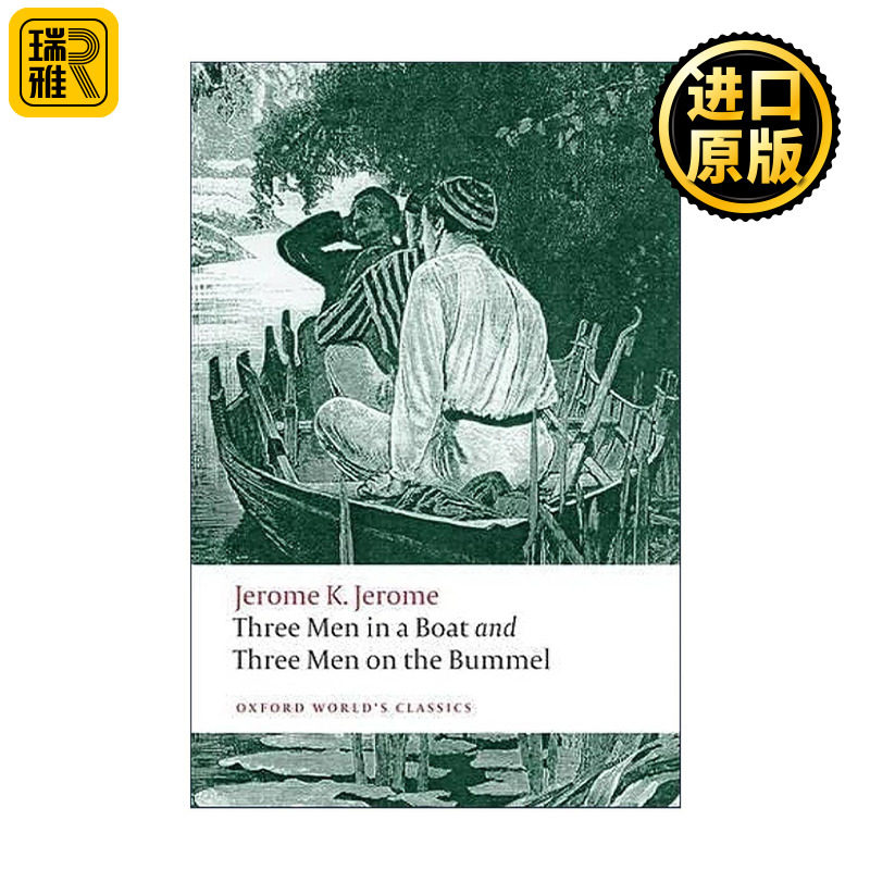 英文原版 Three Men in a Boat and Three Men on the Bummel 三人同舟 三人泛舟 杰罗姆 幽默游记小说 牛津世界经典 英文版
