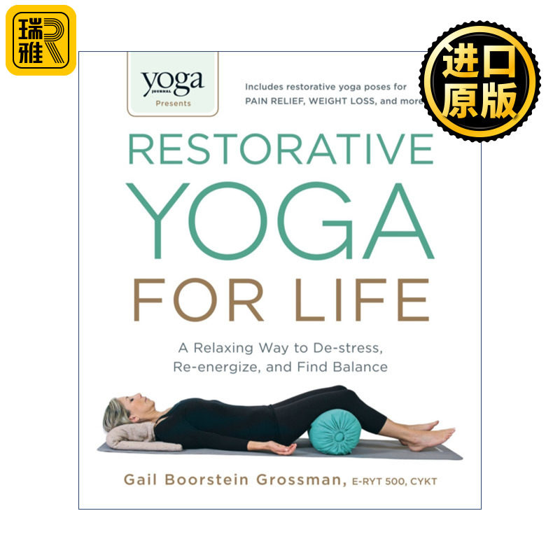 Yoga Journal Presents Restorative Yoga for Life 瑜伽 放松减压，重新充满活力，找到平衡
