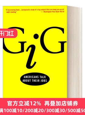 Gig 美国人谈论他们的工作 职场文化 传记 John Bowe