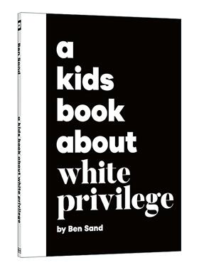 英文原版 A Kids Book White Privilege 给孩子的书 白人特权 DK科普百科精装 英文版 进口英语原版书籍