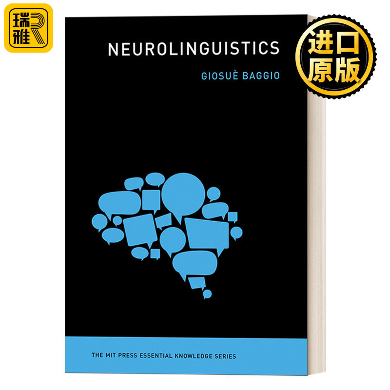 英文版 Neurolinguistics 神经语言学 MIT新概念丛书 Giosue Baggio